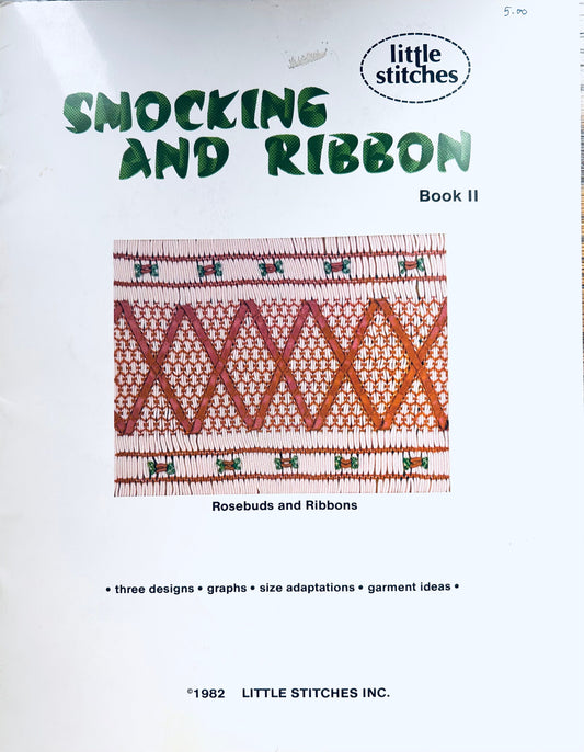 Little Stitches Smocking and Ribbon Book 2 Smocking Patterns Bullion Smocking Designs