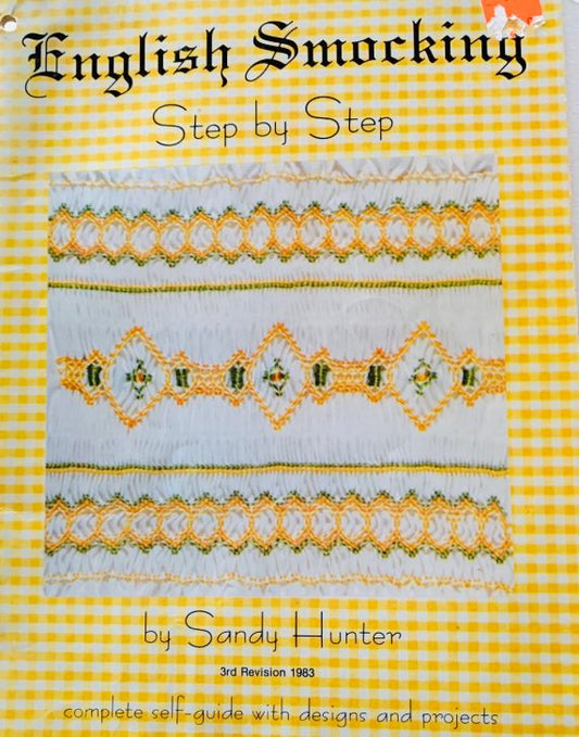 80s English Smocking Step by Step Sandy Hunter Book Self Guide with Pattern Designs & Projects Smocked Dresses Purse Shirts Patterns