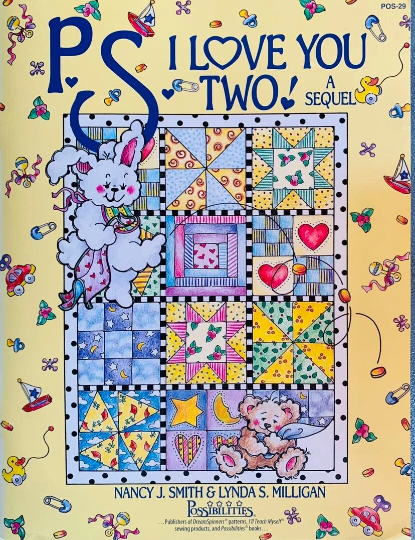 PS I Love You Two Baby Quilt Designs Infant Quilting Patterns Book Magazine